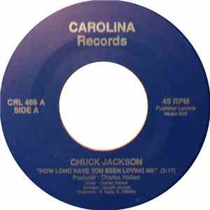 Chuck Jackson - How Long Have You Been Loving Me
