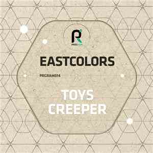 Eastcolors - Toys / Creeper