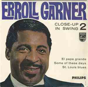 Erroll Garner - Close-Up In Swing - Vol. 2