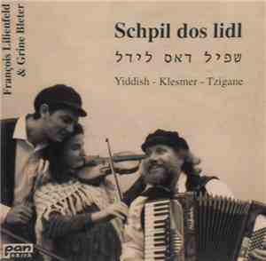 François Lilienfeld & Grine Bleter - Schpil Dos Lidl  Yiddish - Klesmer - T ...