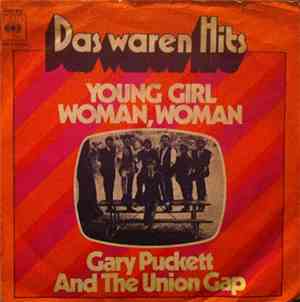 Gary Puckett And The Union Gap - Young Girl / Woman, Woman
