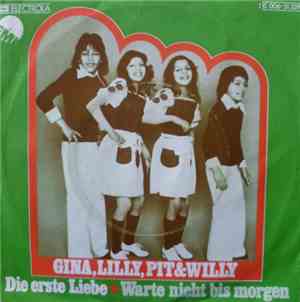 Gina, Lilly, Pit & Willy - Die Erste Liebe