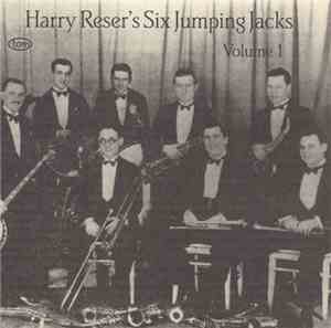 Harry Reser 's Six Jumping Jacks - Volume 1