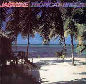 Jasmine  Featuring Cassandra Wilson - Tropical Breeze