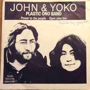 John & Yoko, Plastic Ono Band - Power To The People / Open Your Box