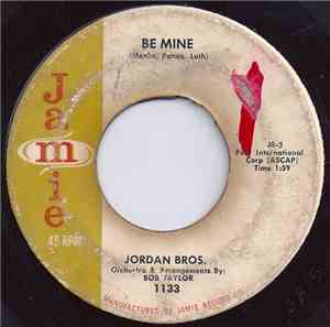 Jordan Bros. - Be Mine / Dream Romance