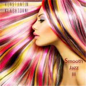 Konstantin Klashtorni - Smooth Jazz 3