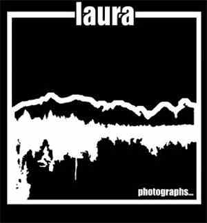 Laura  - Photographs...
