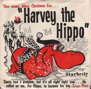 Long John Silver And The Silver Elves - Harvey The Hippo