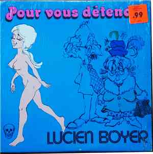 Lucien Boyer  - Pour Vous Détendre