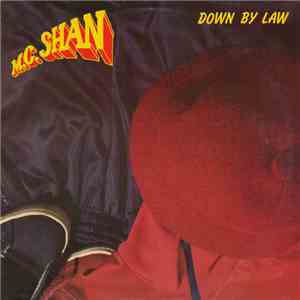 M.C. Shan - Down By Law