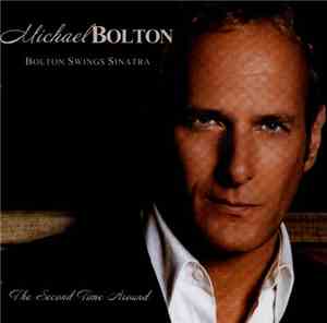 Michael Bolton - Bolton Swings Sinatra