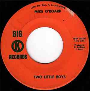Mike O'Roark - Two Little Boys / Free Born Man