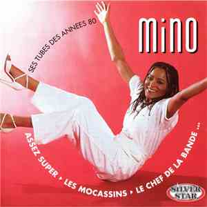 Mino  - Ses Tubes Des Annees 80