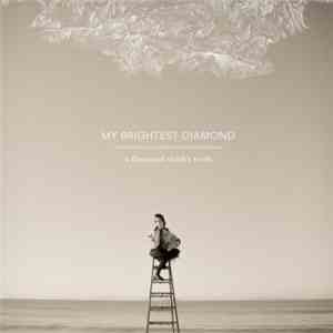 My Brightest Diamond - A Thousand Shark's Teeth