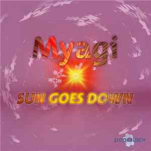 Myagi - Sun Goes Down