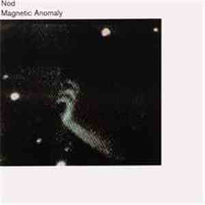 Nod  - Magnetic Anomaly