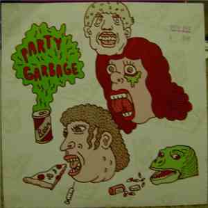 Party Garbage - Party Garbage