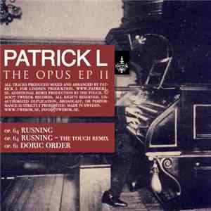 Patrick L - The Opus EP II