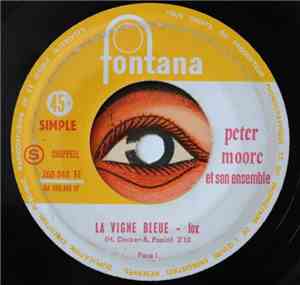 Peter Moore Et Son Ensemble - La Vigne Bleue / Ni Chaud Ni Froid