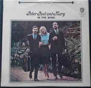 Peter Paul And Mary - In The Wind