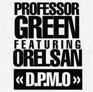 Professor Green Featuring Orelsan - D.P.M.O.
