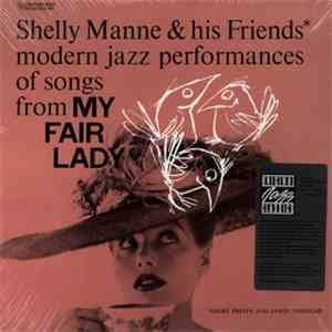 Shelly Manne & His Friends - Modern Jazz Performances Of Songs From My Fair ...