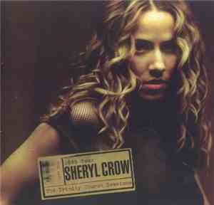 Sheryl Crow - The Trinity Church Sessions