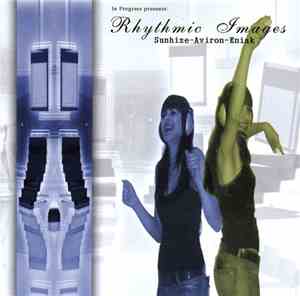Sunhize / Aviron / Eniak - Rhythmic Images