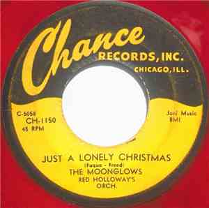 The Moonglows - Just A Lonely Christmas / Hey Santa Claus