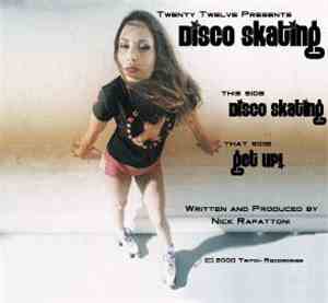 Twenty Twelve - Presents Disco Skating