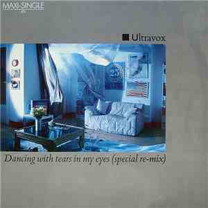 Ultravox - Dancing With Tears In My Eyes (Special Re-Mix)
