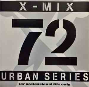 Various - X-Mix Urban Series 72