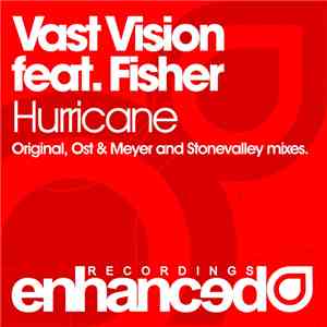 Vast Vision Feat. Fisher  - Hurricane