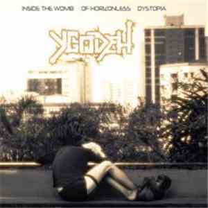 Ygodeh - Inside The Womb Of Horizonless Dystopia