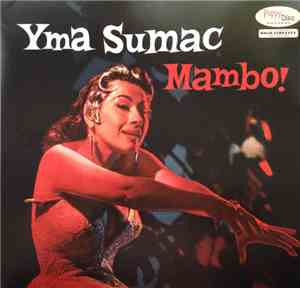 Yma Sumac - Mambo!