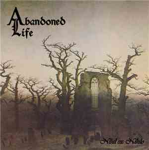 Abandoned Life - Nihil Ex Nihilo