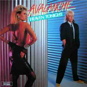 Avalanche  - Heaven Tonight