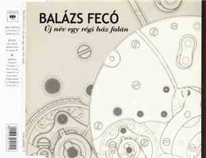 Balázs Fecó - Új Név Egy Régi Ház Falán