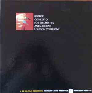Bartók / Antal Dorati conducting London Symphony - Concerto For Orchestra