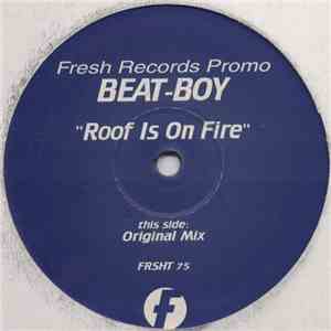 Beat-Boy - Roof Is On Fire