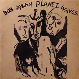 Bob Dylan - Planet Waves