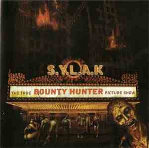 Bounty Hunter  - The True Bounty Hunter Picture Show