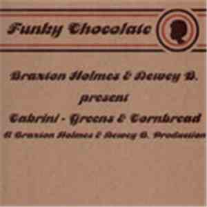 Braxton Holmes & Dewey B. - Cabrini-Greens & Cornbread