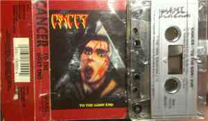 Cancer  - To The Gory End