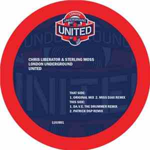 Chris Liberator & Sterling Moss - London Underground United