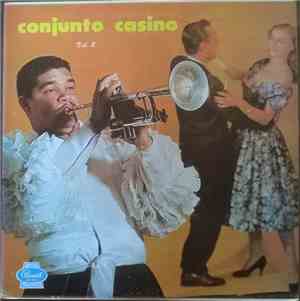 Conjunto Casino - A Bailar Con El Conjunto Casino Vol.2