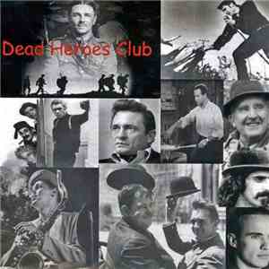 Dead Heroes Club - Dead Heroes Club