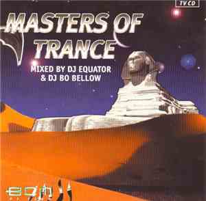 DJ Equator & DJ Bo Bellow - Masters Of Trance