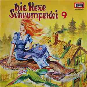 Eberhard Alexander-Burgh - Die Hexe Schrumpeldei  Und Der Fliegende Teppich